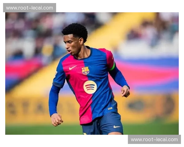 巴尔德重新首发表现合格,巴萨左后卫攻防平衡有所改善 巴尔德重新首发表现合格,巴萨左后卫攻防平衡有所改善